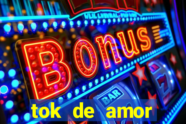 tok de amor boutique santos